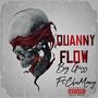 Quanny Flow (feat. ChaMoney) [Explicit]