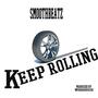 Keep Rolling (Explicit)