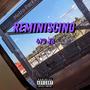 Reminiscing (Explicit)