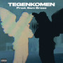 Tegenkomen (Explicit)