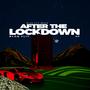 After the Lockdown EP (Explicit)