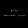 1st Quarter Freestyle (Explicit)