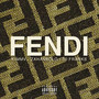 Fendi (Explicit)