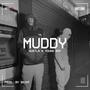 Muddy (Explicit)