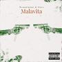 Malavita (feat. Ouss) [Explicit]