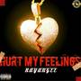 hurt my feeling (Explicit)