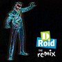 D-Roid the Remix