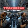 Txakurrak (Explicit)