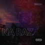 NA RAZ (feat.Loco LilGwap)