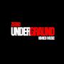 UNDERGRAUND (Explicit)