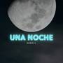 Una Noche