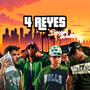 4 Reyes (feat. Xawzz, Romo SW & Lil Kharma)