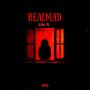 Real Mad (Explicit)