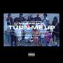 Turn Me Up (Explicit)