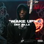 Wake Up (Explicit)