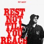 Rest Not Till You Reach