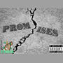 BroKeN ProMi$e$ (Explicit)