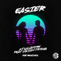 Easier (The Remixes)