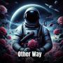 Other Way (feat. KAM, Britt & Infvmous Ty) [Explicit]