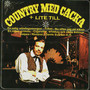 Country med Cacka