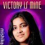 Victory Is Mine