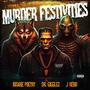 Murder Festivities (feat. J Reno & Insane Poetry) [Explicit]