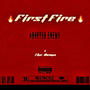 First Fire:, Vol. 2 (Explicit)