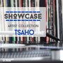 Showcase - Artist Collection Tsaho