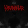 Karanlıklar (Explicit)
