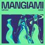 MANGIAMI (feat. Kindie)