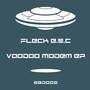 Voodoo Modem EP (AGD003)