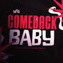 MTG Comeback Baby (Explicit)