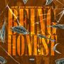 Being Honest (feat. Mo P.) [Explicit]