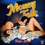 Money Talk (Explicit)