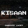 Kisaan (Explicit)