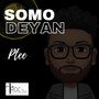 Somo Deyan