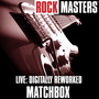 Rock Masters Live: Digitally Reworked