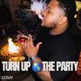 Turn up the party (Explicit)