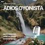 Adios Oyonista Vol. 3