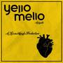 Yello Mello (Acoustic)