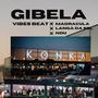 Gibela (feat. Vibesbeat, Langa Da Sol & Ndu)