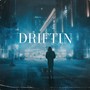 Driftin (Radio Edit)