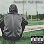 Against the wall (Explicit)