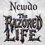 The Razored Life