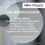 MENDELSSOHN, Felix: Piano Music (Bohnke)