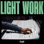 Light Work (Explicit)