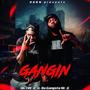 GANGIN (feat. Mr. G tha Gangsta) [Explicit]