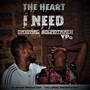 The Heart I Need (Explicit)