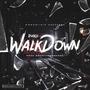 Walk Down (Explicit)