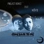 Come Back To Me Feat. Night$